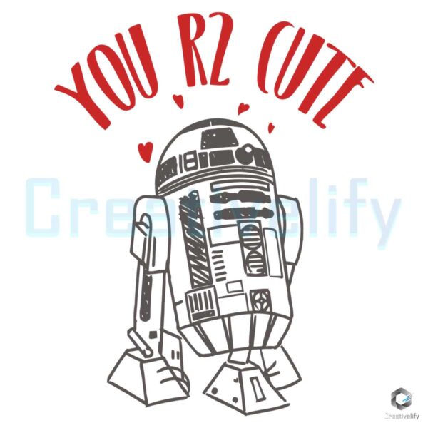 You R2 Cute Star Wars Valentine's Day SVG