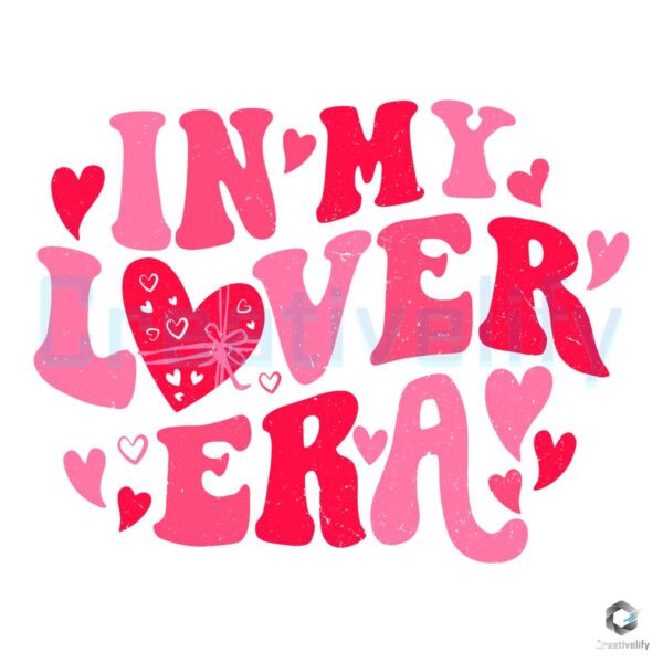 in-my-lover-era-happy-valentines-day-svg