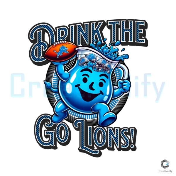 funny-drink-the-kool-aid-go-lions-png