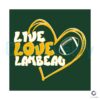 live-love-lambeau-heart-football-svg