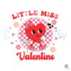 cute-little-miss-valentine-funny-heart-svg