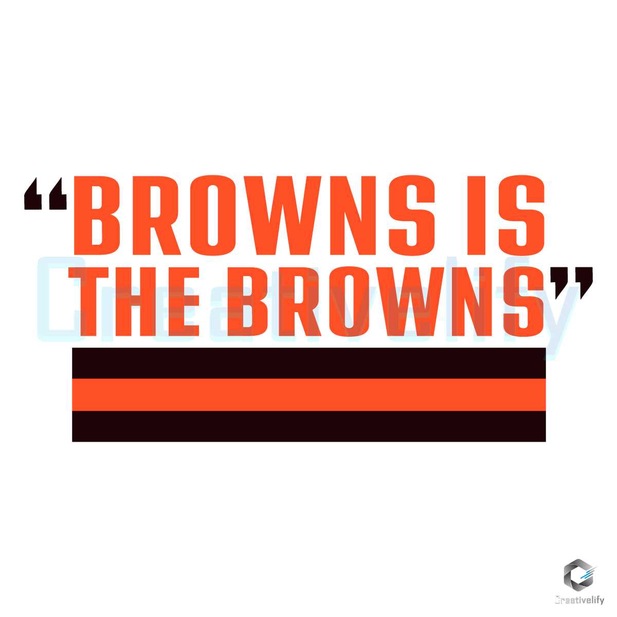 Browns Is The Browns Cleveland SVG Football Team File - CreativeLify