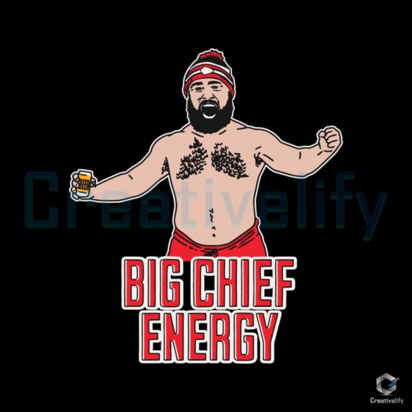 big-chief-energy-jason-kelce-shirtless-svg