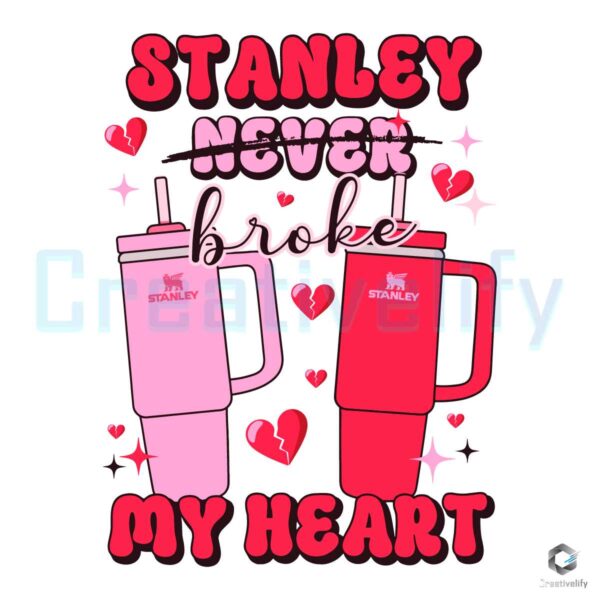 stanley-never-broke-my-heart-svg