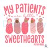 my-patients-are-little-sweethearts-svg