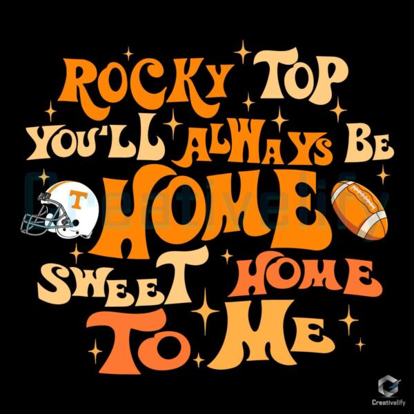 Tennessee Rocky Top You Will Always Be Home SVG