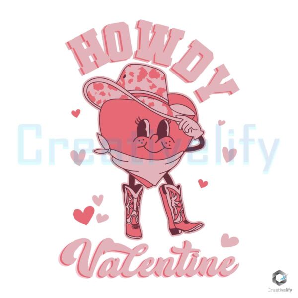 Howdy Valentine Cowboy Heart SVG File Download