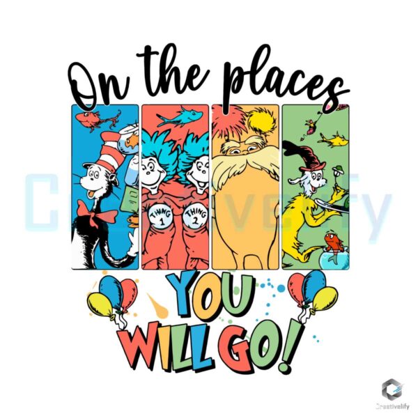 On The Places You Will Go Dr Seuss SVG File