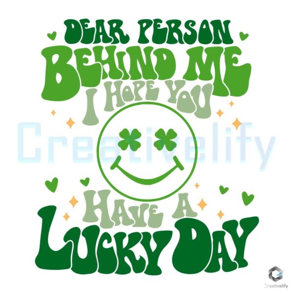 Have A Lucky Day SVG Patricks Day SVG