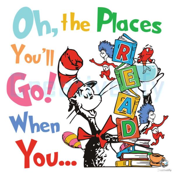 Reading Day Dr Seuss You Will Go SVG