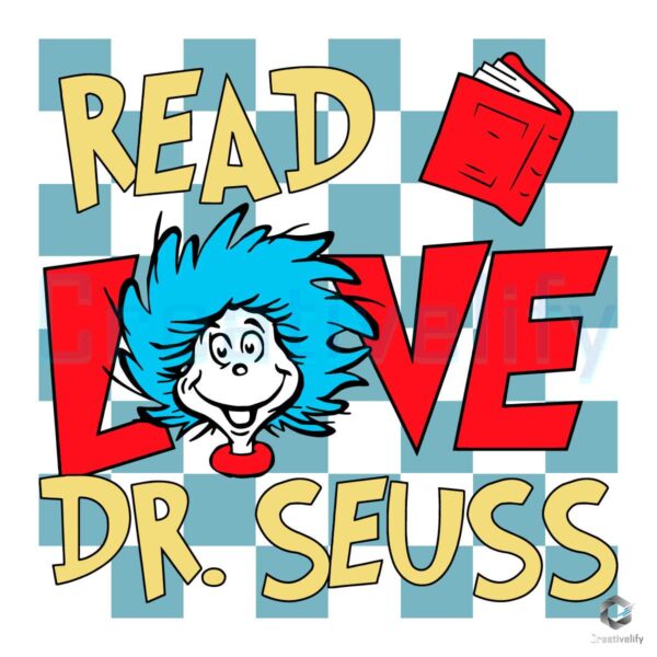 Read Love Dr Seuss Reading Day SVG File