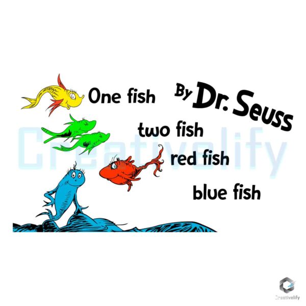 One Fish Two Fish By Dr Seuss SVG File