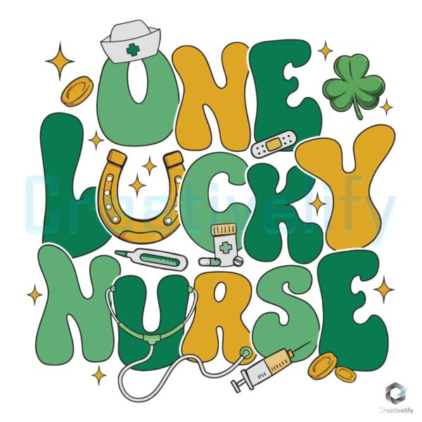 One Lucky Nurse St Patricks Day SVG Digital