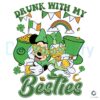 drunk-with-my-besties-patricks-day-svg