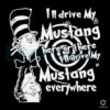Dr Seuss I Will Drive My Mustang SVG File