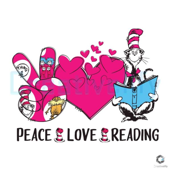 Peace Love Reading Dr Seuss SVG File