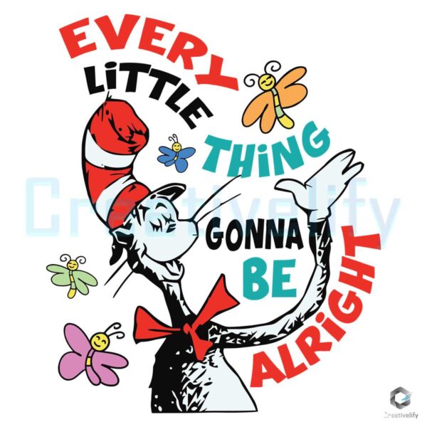 Every Little Thing Gonna Be Alright SVG File