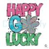 Happy Go Lucky St Patricks Day PNG File