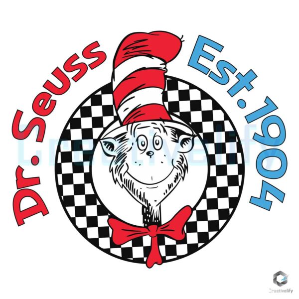 Retro Dr Seuss Day Est 1904 SVG File Digital