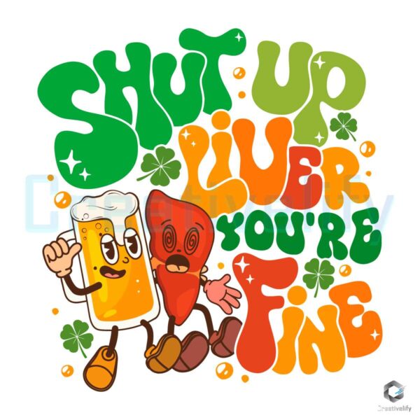 shut-up-liver-you-are-fine-svg