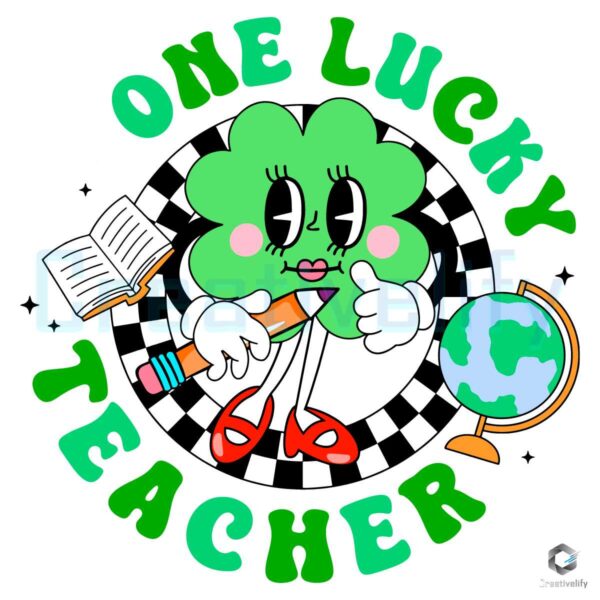 One Lucky Teacher Cute Shamrock SVG