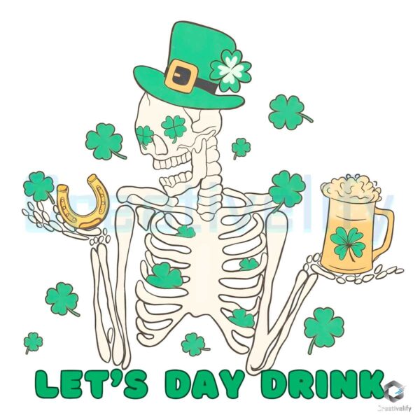 Skeleton Shamrock Lets Day Drink PNG File Download