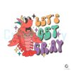 lets-get-cray-mardi-gras-svg