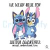Bluey and Stitch Wear Blue For Autism SVG