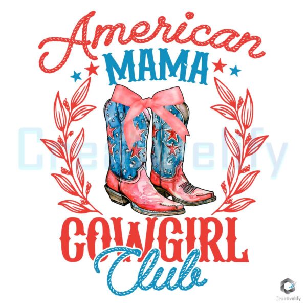 American Mama Cowgirl Club 4th Of July PNG