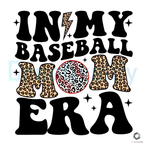 In My Baseball Mom Era Leopard SVG