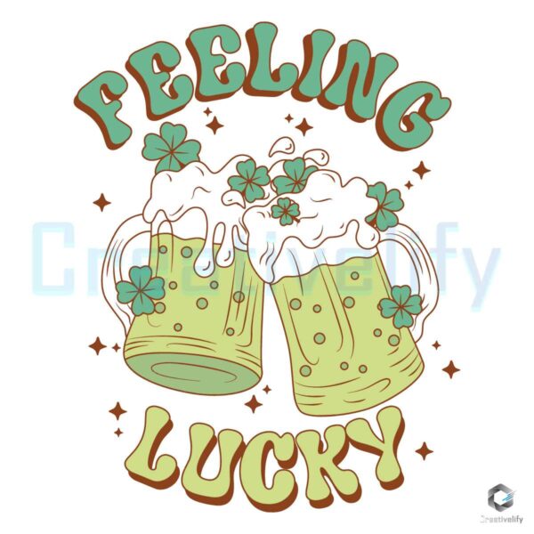 Feeling Lucky Beer Clovers SVG File