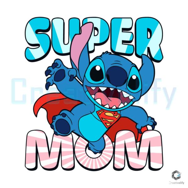 Super Mom Stitch Cartoon SVG File