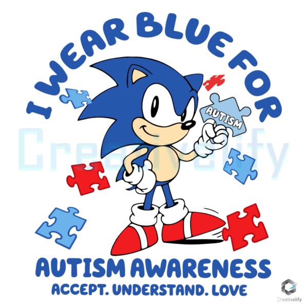 Sonic I Wear Blue For Autism Awareness SVG