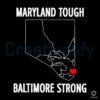 Maryland Tough Baltimore Strong SVG