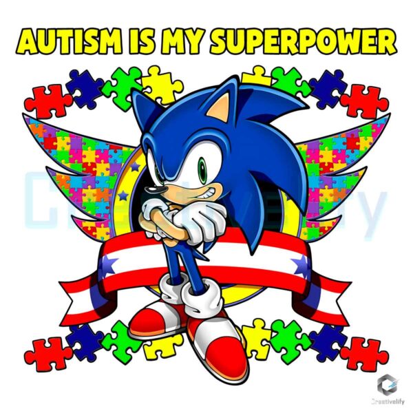 Sonic Autism Is My Superpower PNG