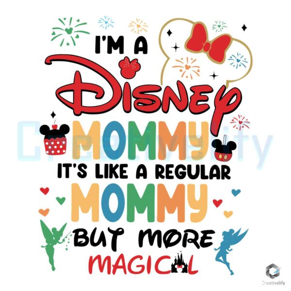 Im A Disney Mommy Quote SVG File