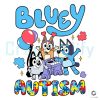 Bluey Autism Accept Understand Love SVG File