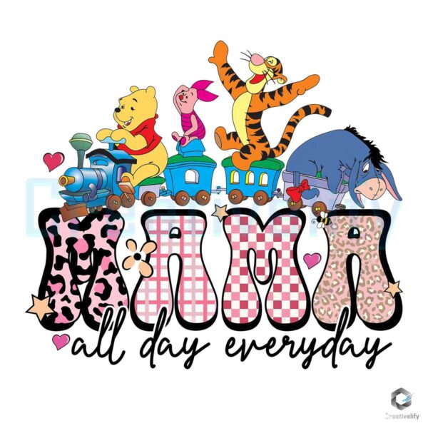 Mama All Day Everyday Pooh Friends PNG