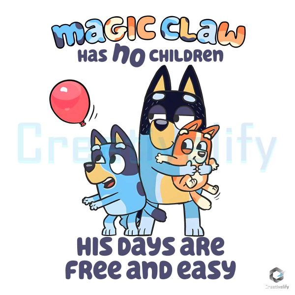 bluey-magic-claw-has-no-children-his-days-are-free-png-file
