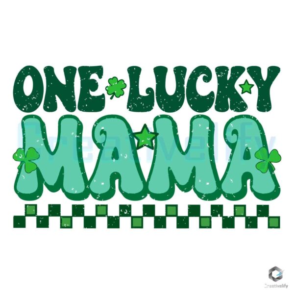 One Lucky Mama Checkered SVG