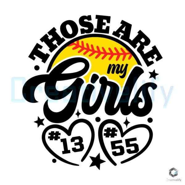 Those Are My Girls Softball Game Day SVG