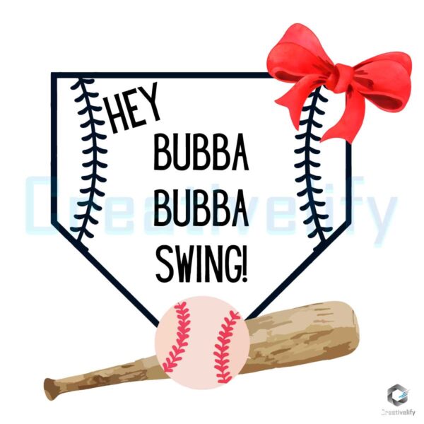 Hey Bubba Bubba Swing Baseball PNG
