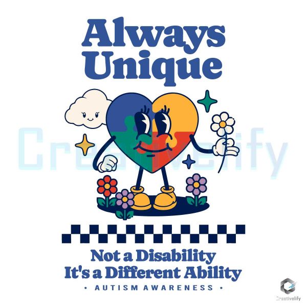 Happy Always Unique Not A Disability SVG File