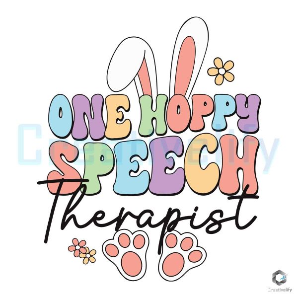 One Hoppy Speech Therapist Easters Day SVG