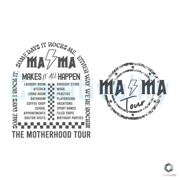 Motherhood Tour Makes It All Happen SVG