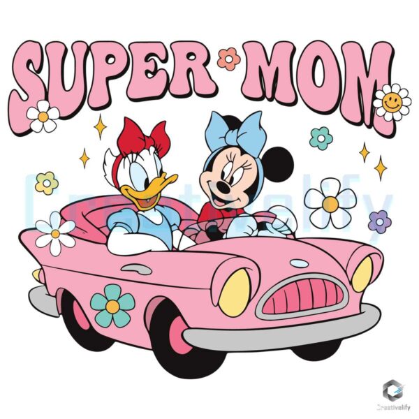 Minnie and Daisy Super Mom SVG File