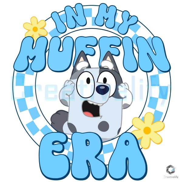 Funny In My Muffin Era Bluey PNG File
