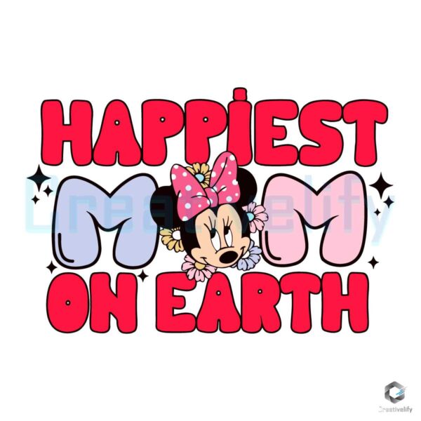 Disney Minnie Happiest Mom On Earth SVG