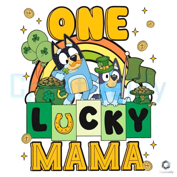 One Lucky Mama Bluey Patricks Day PNG