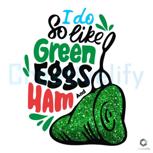 Like Green Eggs and Ham PNG File